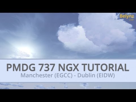HOW TO FLY THE PMDG 737NGX