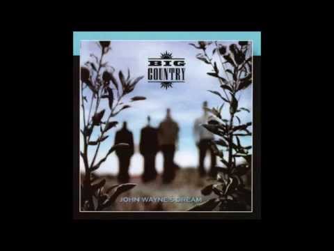 Big Country - John Waynes Dream (Full Album)