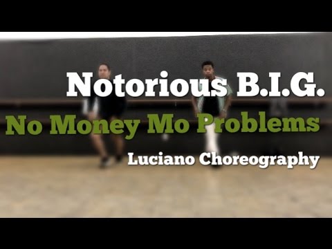 Notorious B.I.G. - Mo Money Mo Problems | LUCIANO CHOREOGRAPHY