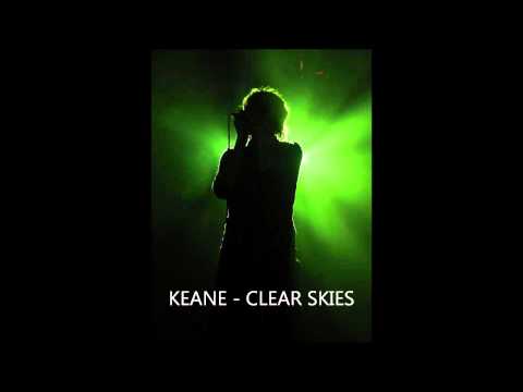 Clear Skies - Keane