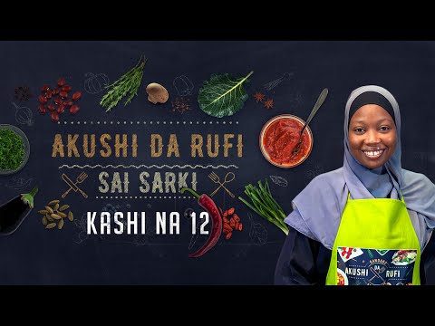 Akushi Da Rufi | Kashi Na 12 | Gurasa da miyar Dankali | AREWA24