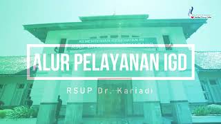 Download lagu Informasi Alur Pelayanan IGD, RSUP Dr. Kariadi mp3 Download lagu Informasi Alur Pelayanan IGD, RSUP Dr. Kariadi mp3