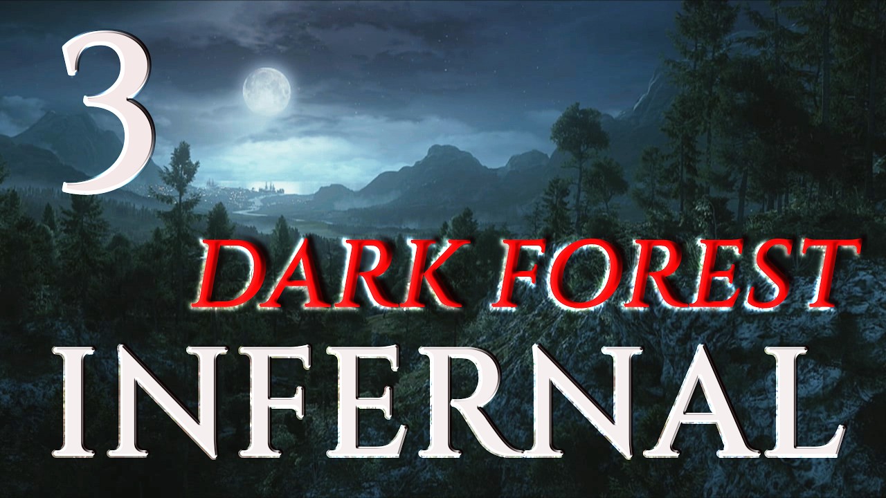 Danteʼs Inferno (Series X) | Dark Forest DLC | Infernal Difficulty Guide/Walkthrough | Part 3