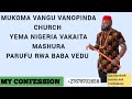 Mukoma Vangu Vanopinda Church Yema Nigerians Mukoma Vakaita Shura Pa Rufu Rwa Baba,Zim Confessions.