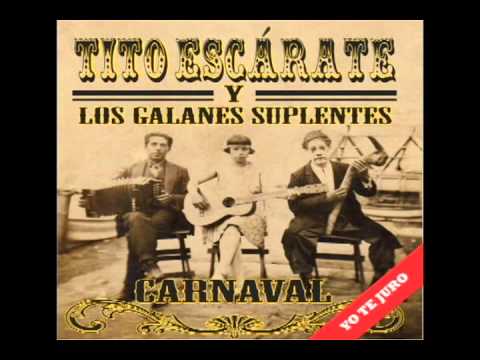 Tito Escárate y Los Galanes Suplentes - Yo te juro