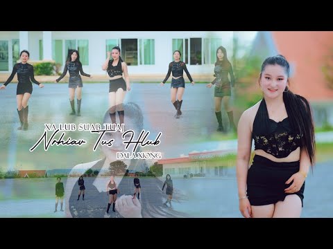 XA LUB SUAB TUAJ NRHIAV TUS HLUB - Dala Xiong (Official Music Video/Lyrics) New Song 2026.