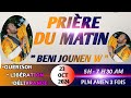 BENI JOUNEN'W || PRIÈRE DE GUÉRISON || PRIÈRE DU MATIN || 23 OCT 2024...PLM AMEN 3 FOIS