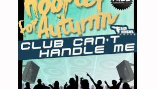 Club Can't Handle Me (Flo Rida Cover)