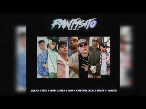 Pantysito Remix , Feid, Robi, Alejo Ft. Nicky Jam, Wisin, Yandel, Cosculluela (AUDIO NO OFICIAL)