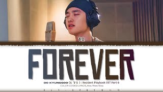 Download lagu D.O. (도경수) - 'FOREVER' Lyrics Resident Playbook OST Part 6 (Color Coded Lyrics)_Han/Rom/Eng mp3