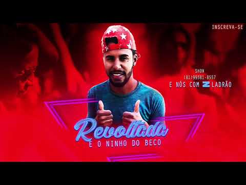 NINHO DO BECO - REVOLTADA (MÚSICA NOVA )