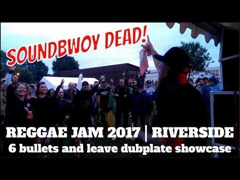 Risin High @ Reggae Jam Bersenbrück 2017 - six bullets and leave dubplate showcase