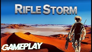 GAMEPLAY | Rifle Storm | ПОШАГОВАЯ ПЕРЕСТРЕЛКА