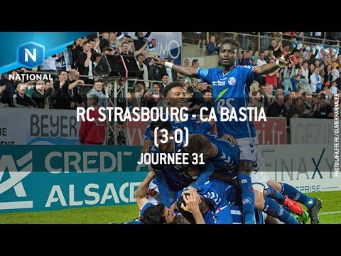J31 : RC Strasbourg - CA Bastia (3-0), le résumé