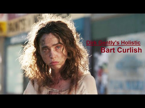 Bart Curlish | Dirk Gently's Holistic