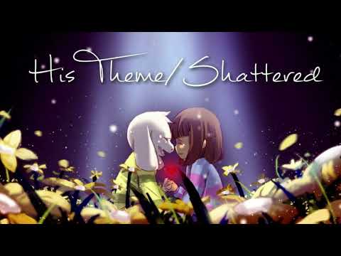 His Theme/Shattered SONG COVER