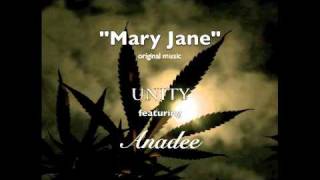 "Mary Jane" original music from Unity feat. Anadee