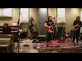 The Marcus King Band - Self Hatred - Daytrotter Session - 5/23/2017