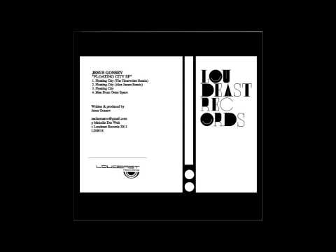 Jesus Gonsev "Floating City" Loudeast Records 018