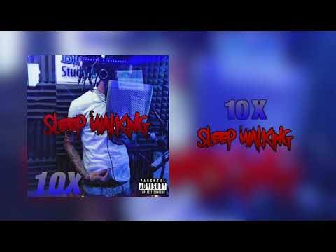 Sleep Walking Challenge 10X