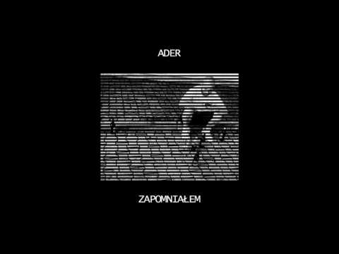 ader - Zapomniałem (prod. Tytuz)