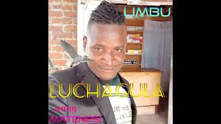 Limbu Luchagula-Madabala & Manwali Acheni Kunitukana Mimi