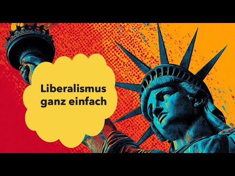 Was ist Liberalismus? | EINFACH ERKLÄRT