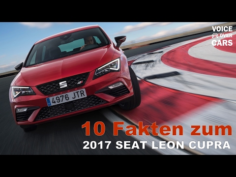 Seat Leon Cupra 300 PS - 10 Fakten - Voice over Cars News