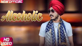 Alcoholic (Full Video) | Harry Aujla | Jus Ji | Khiladi | Latest Punjabi Song 2018 | Speed Records