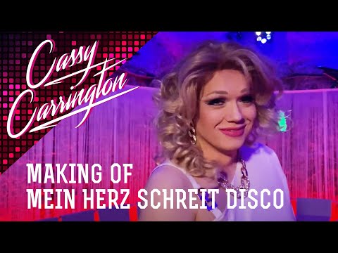 Making of "Mein Herz schreit Disco" - Cassy Carrington