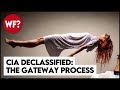 The Gateway Process: the CIA's Classified Space & Time Travel System That You Can Learn (Really)