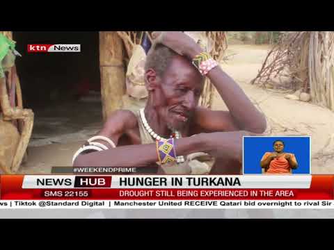 Six people said dead in Turkana County due to drought as residents ask for help