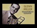 Glenn Miller - March 1940