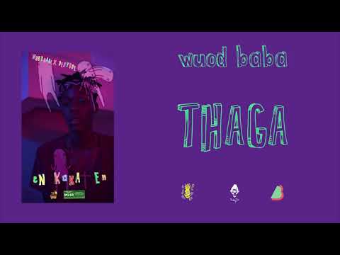 Wuod Baba x Deryque - Thaga [Official Audio]