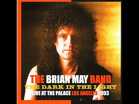 Live! The Brian May Band ‎– The Dark In The Light (Live At The Palace, Los Angeles 1993)(FLAC)