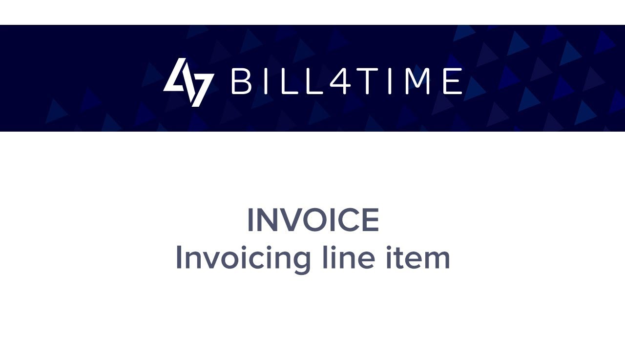 Bill4Time: Invoicing - Invoice Line Items