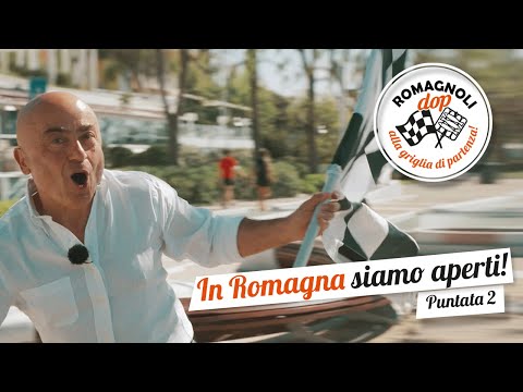 ROMAGNOLI DOP, ALLA GRIGLIA DI PARTENZA - PUNTATA 2: IN ROMAGNA SIAMO APERTI!
