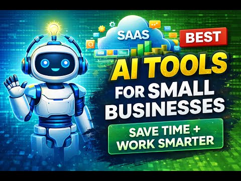 Best AI Tools for Small Businesses | Save Time & Work Smarter