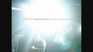 Wilco - At Least That&#39;s What You Said (live)