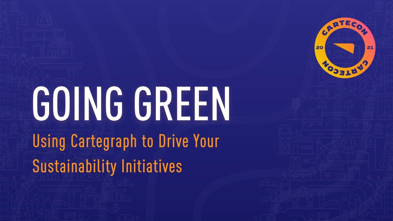 Going Green: Using Cartegraph to Drive Your Sustainability Initiatives