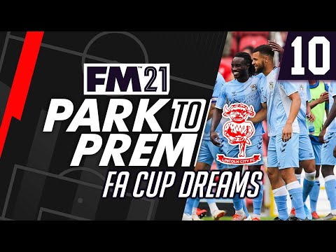 Park To Prem FM21 | Lincoln City #10 - FA Cup Dreams | Football Manager 2021