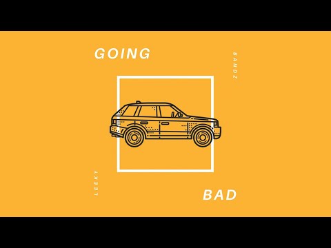 Leeky Bandz - Going Bad (Remix)