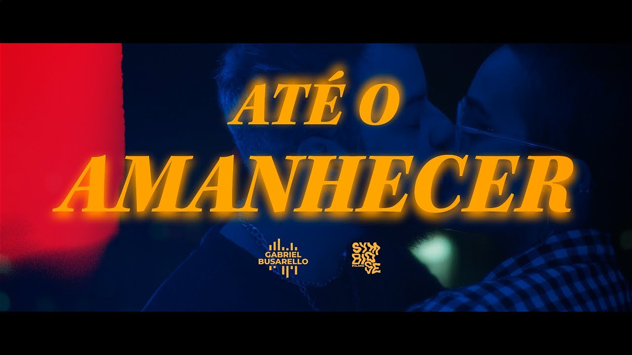 Gabriel Busarello - Até o Amanhecer