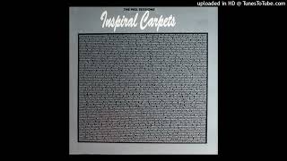 Inspiral Carpets - keep the circle around (Peel Sessions)