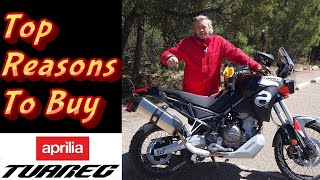 Top Reasons to purchase an Aprilia Tuareg 660.