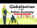 Globalisation The Indian Economy Class 10th Full Chapter In Animation CBSE Economic Chapter 4
