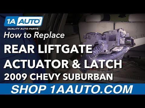 How to Replace Rear Lift Gate Actuator and latch 07-14 Chevrolet Suburban