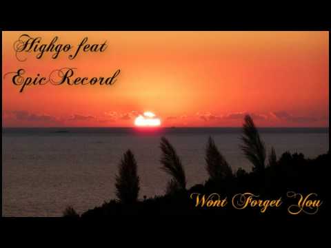 Highgo feat Epicrecord   Wont For You