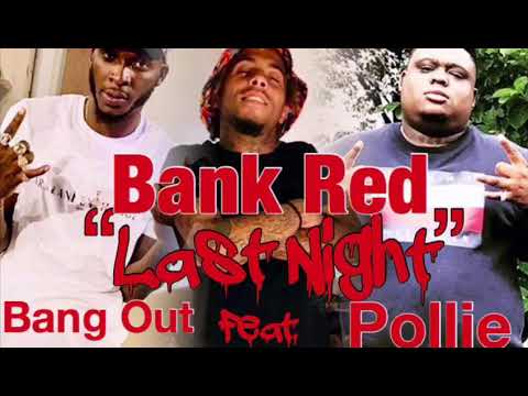 Bankred - La5tnit3 feat. FSG Bangout & Loose5krew Pollie