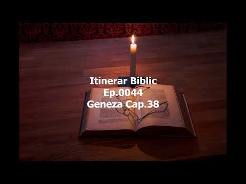 Itinerar Biblic Ep 0044   Geneza Cap 38